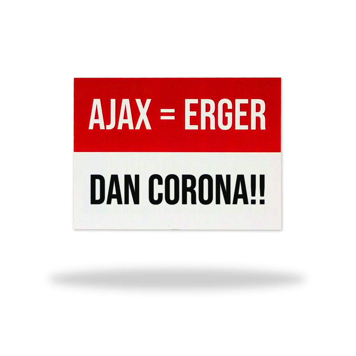 lichten Mevrouw Overleg STICKERS - Erger dan Corona!! (20 pieces) - Anti-Ajax.com